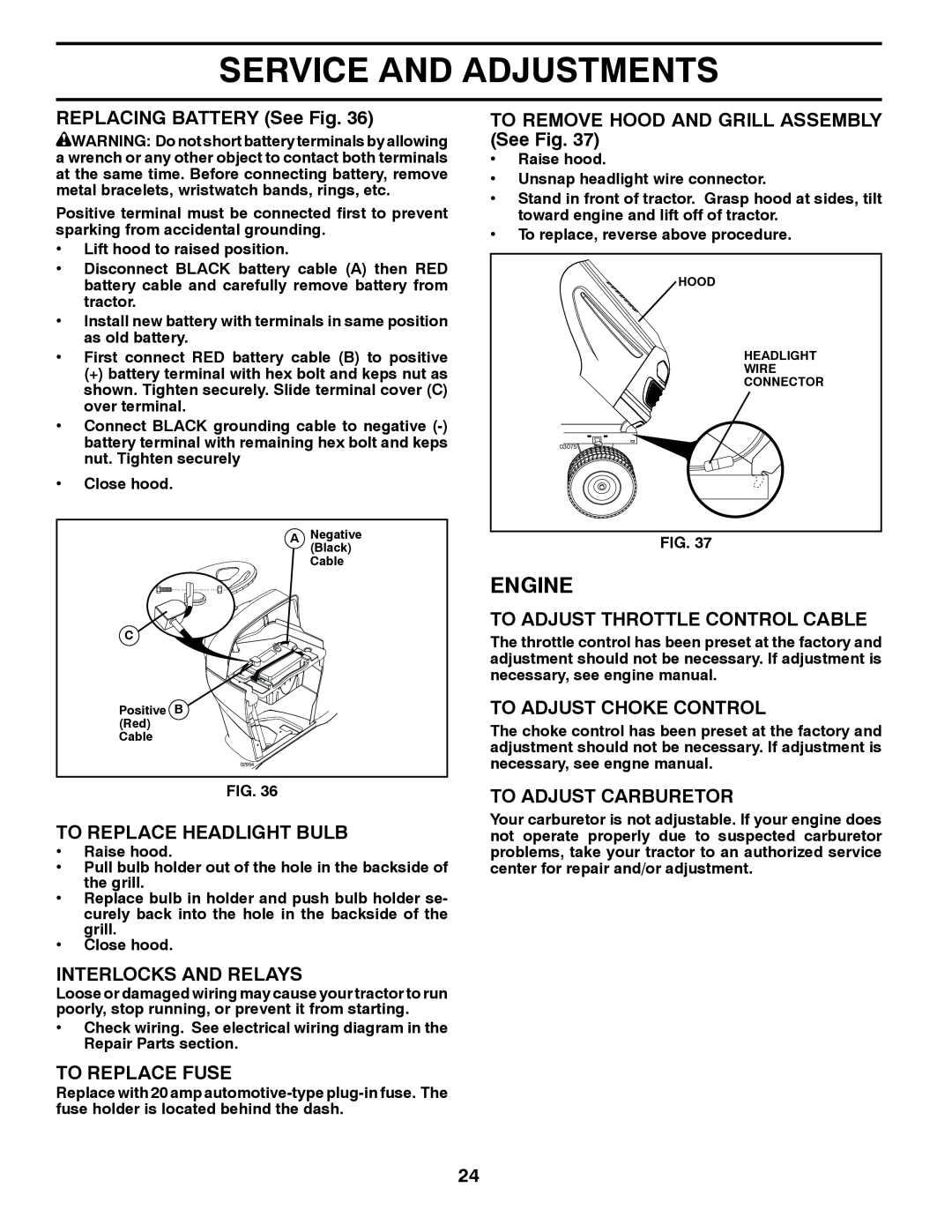 Poulan 417920 manual REPLACING BATTERY See Fig, To Replace Headlight Bulb, Interlocks And Relays, To Replace Fuse, Engine 