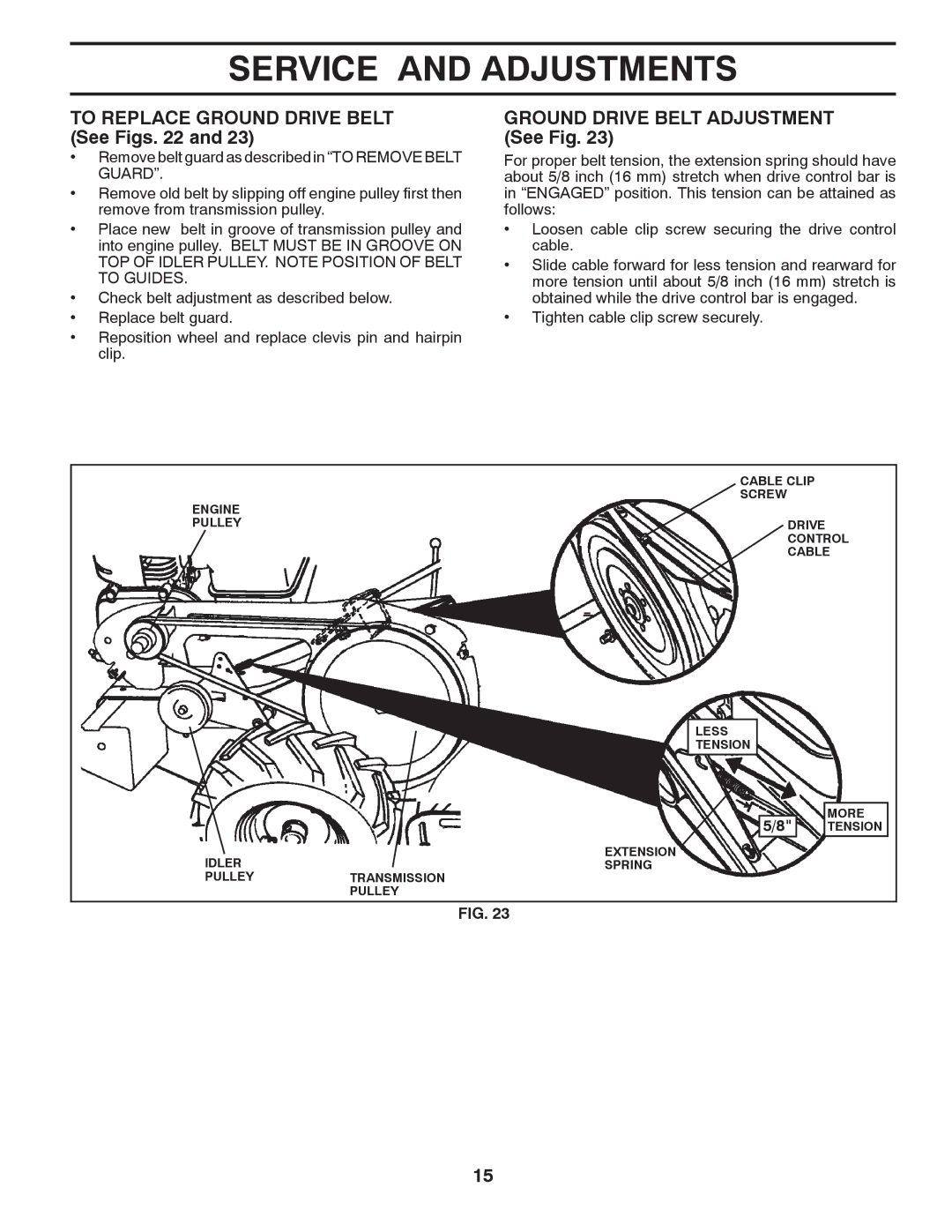 Poulan 96092001500, 418121 manual To Replace Ground Drive Belt See Figs, Ground Drive Belt Adjustment See Fig 