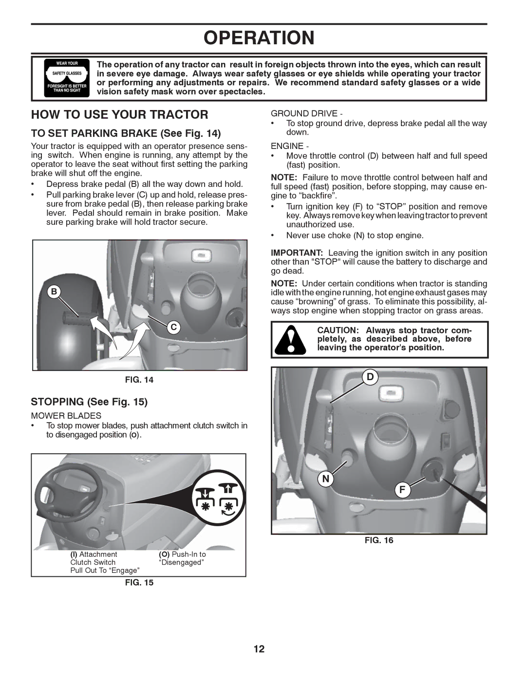 Poulan 418793 manual HOW to USE Your Tractor, To SET Parking Brake See Fig, Stopping See Fig 