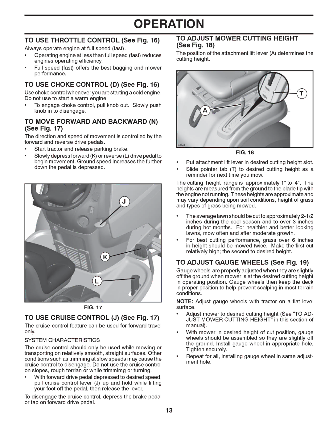 Poulan 418793 To USE Throttle Control See Fig, To USE Choke Control D See Fig, To Move Forward and Backward N See Fig 