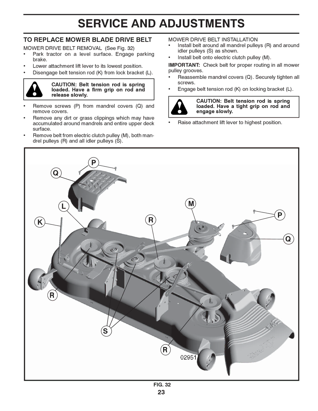 Poulan 418793 manual To Replace Mower Blade Drive Belt, Mower Drive Belt Installation 