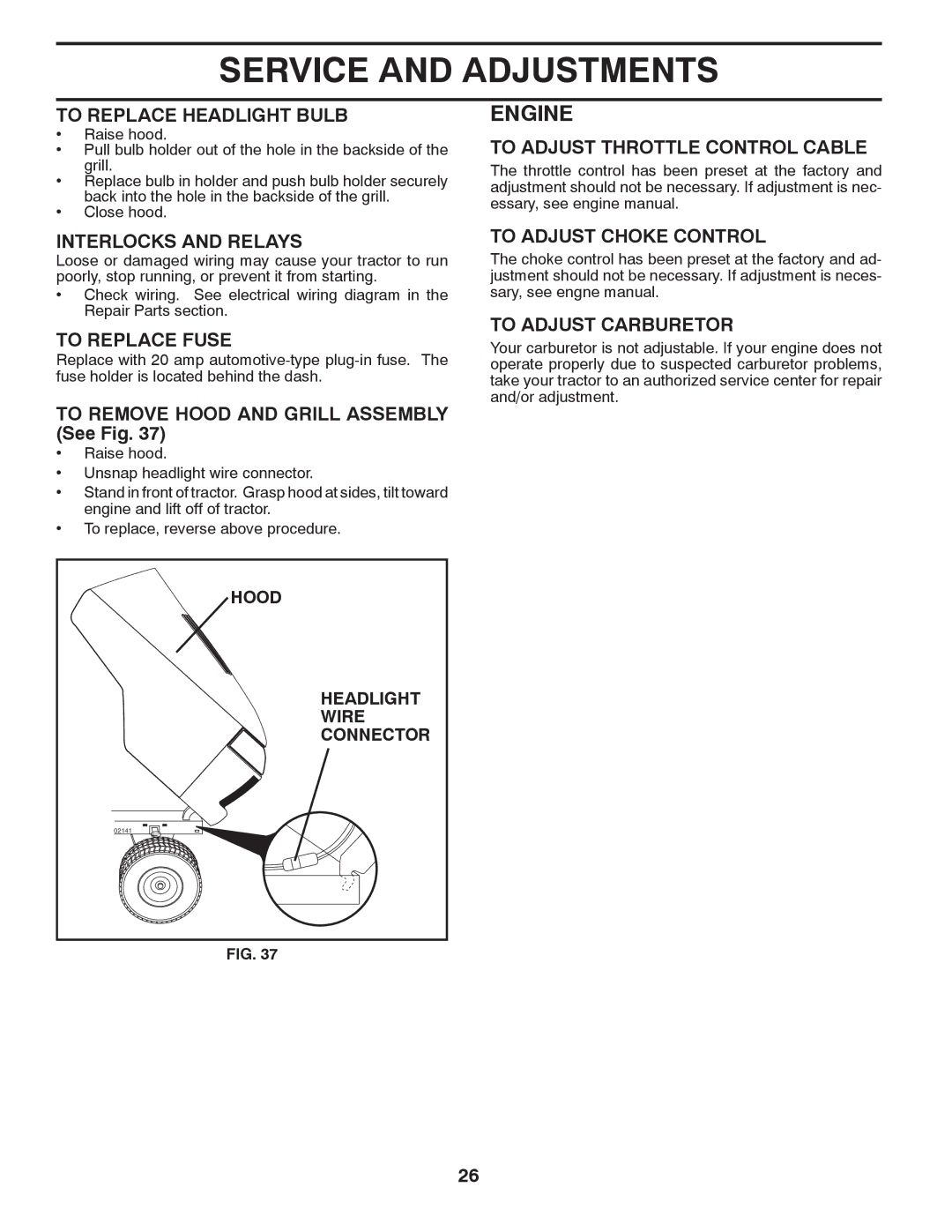 Poulan 418793 manual To Replace Headlight Bulb, Interlocks and Relays, To Replace Fuse, To Adjust Throttle Control Cable 