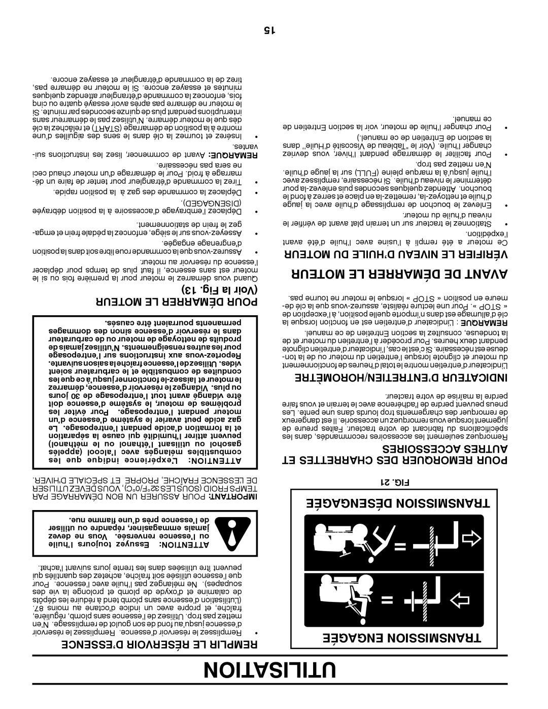 Poulan 418793 manual Moteur LE Démarrer Pour, ’ESSENCE Réservoir LE Remplir 