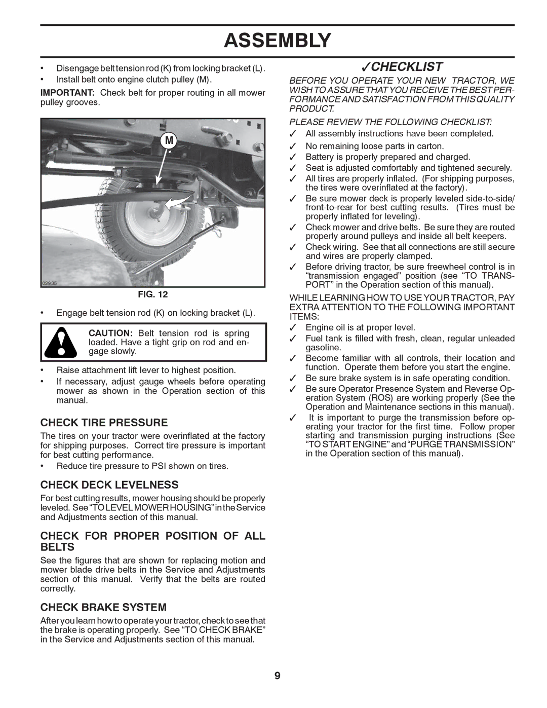 Poulan 418793 manual Check Tire Pressure, Check Deck Levelness, Check for Proper Position of ALL Belts, Check Brake System 