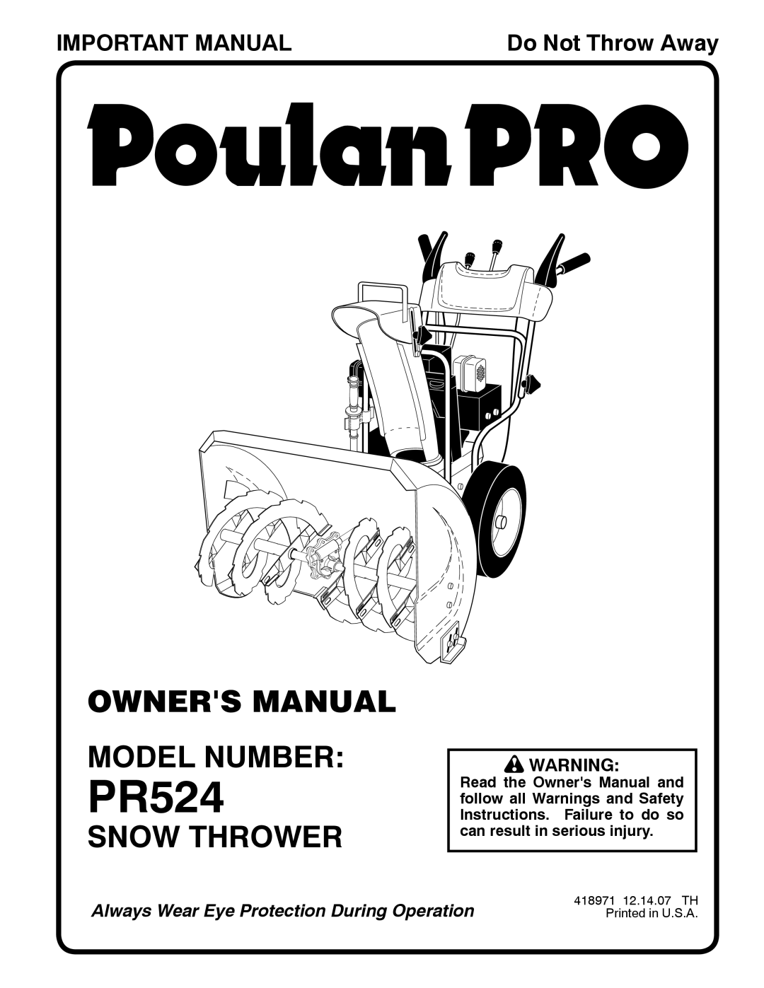 Poulan 418971 owner manual Owners Manual Model Number, Snow Thrower, Important Manual, PR524, Do Not Throw Away 