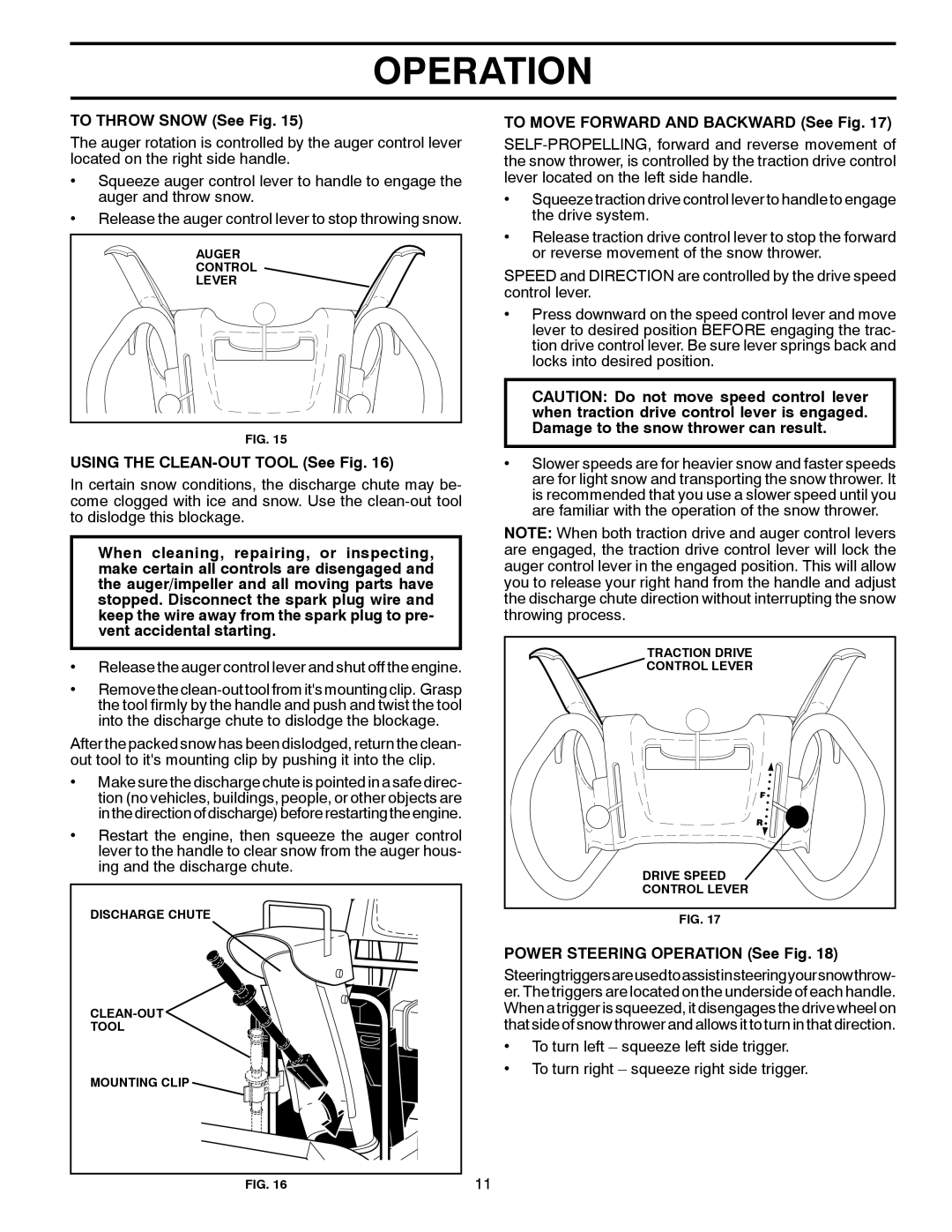 Poulan 96194000602, 418984 To Throw Snow See Fig, Using the CLEAN-OUT Tool See Fig, To Move Forward and Backward See Fig 