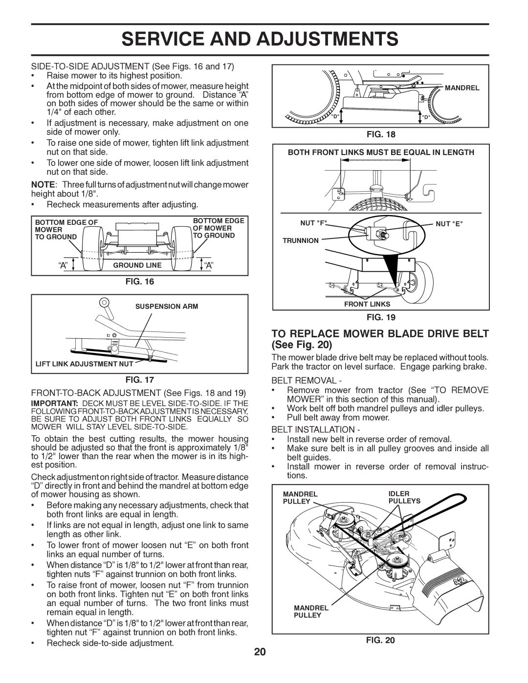 Poulan 419450 manual To Replace Mower Blade Drive Belt See Fig, Belt Removal, Belt Installation 