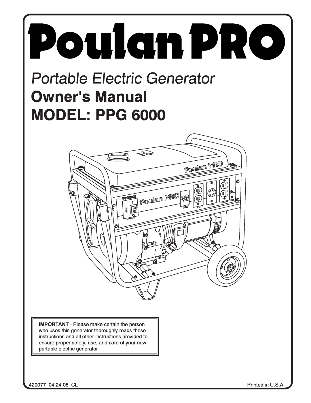 Poulan 420077 owner manual Portable Electric Generator, Owners Manual MODEL PPG 