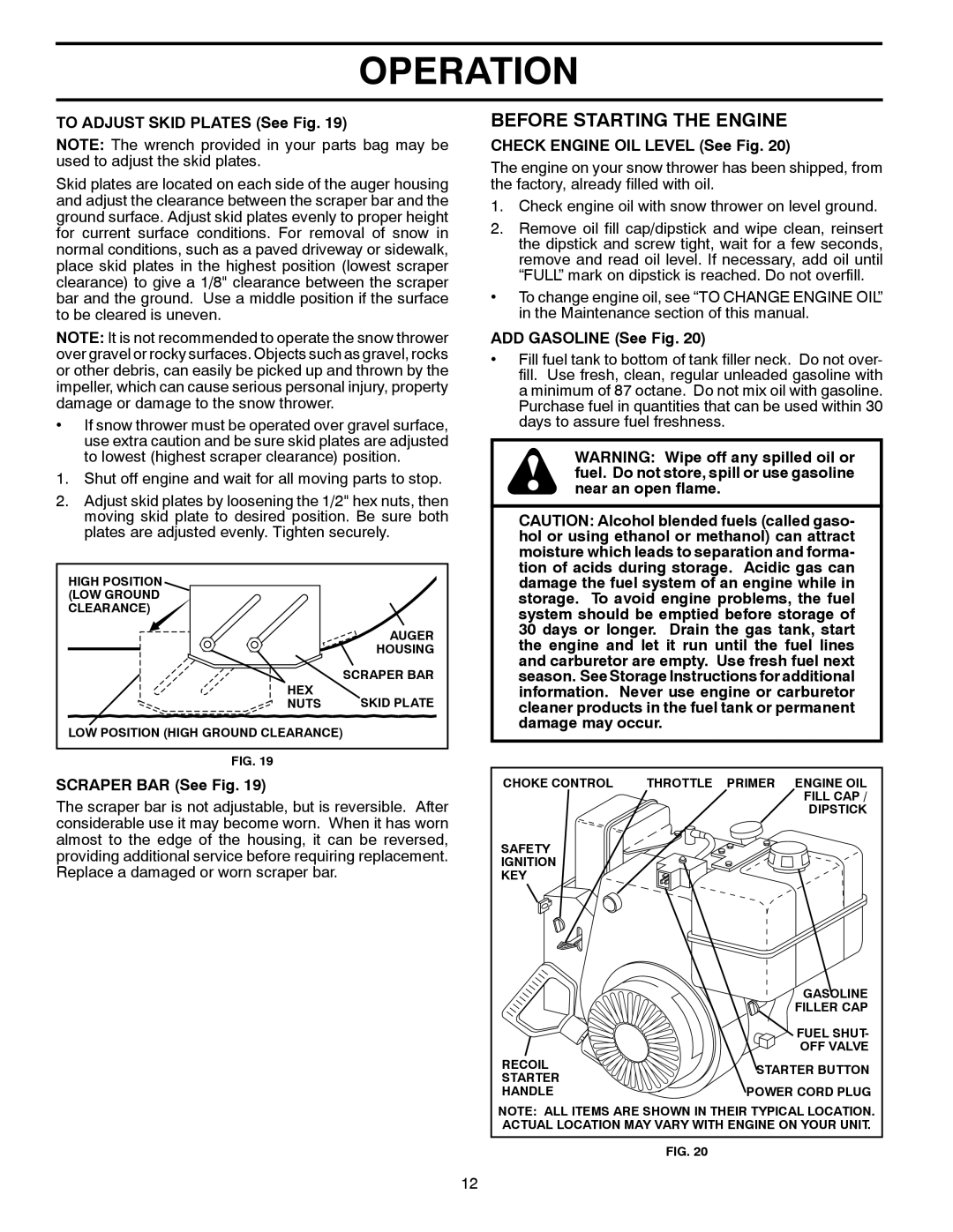 Poulan 421064 owner manual Before Starting the Engine, To Adjust Skid Plates See Fig, Check Engine OIL Level See Fig 