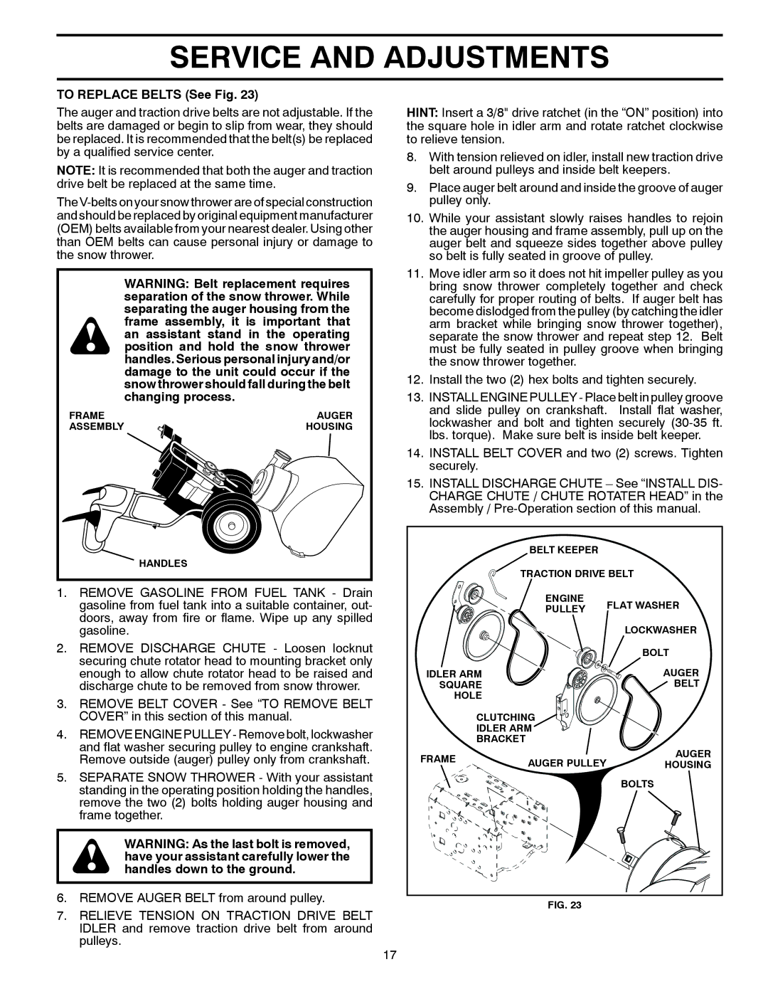 Poulan 421064 owner manual To Replace Belts See Fig 