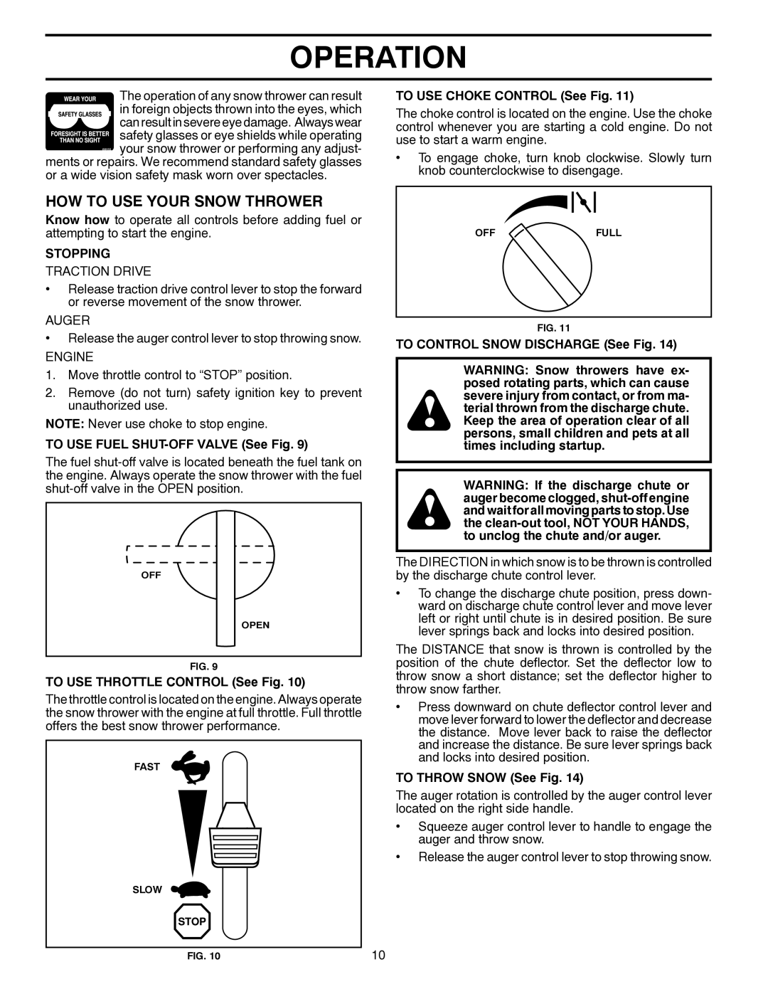 Poulan 421104 owner manual HOW to USE Your Snow Thrower, Stopping 