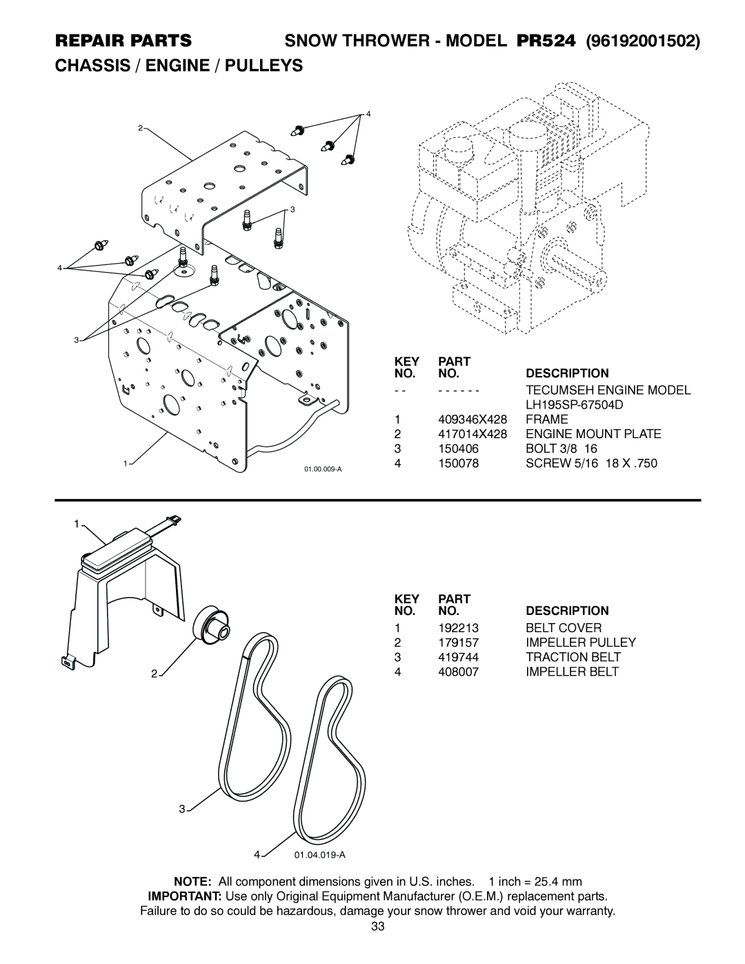 Poulan 421104 owner manual Tecumseh Engine Model, Frame, Engine Mount Plate, Belt Cover, Traction Belt, Impeller Belt 