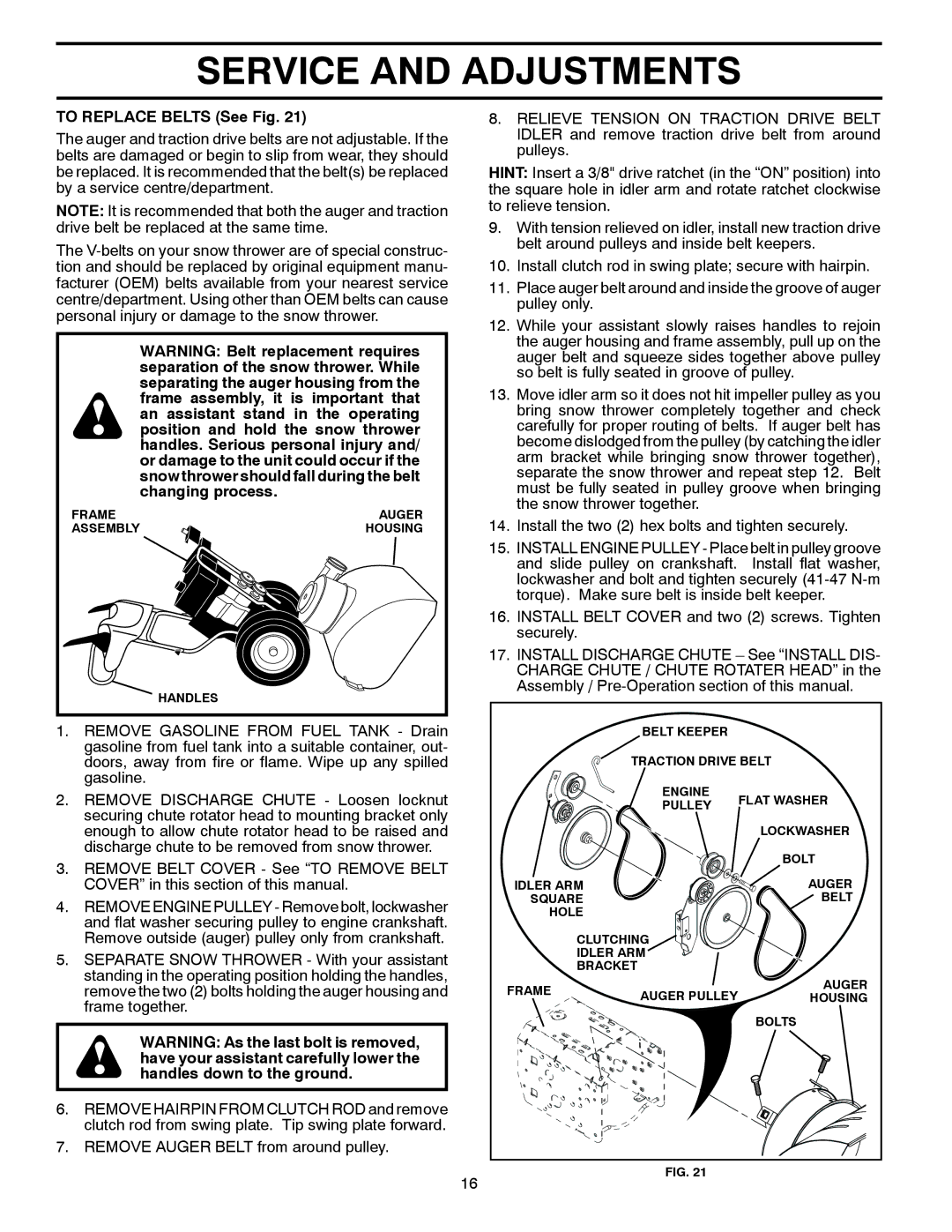 Poulan 421283 owner manual To Replace Belts See Fig 