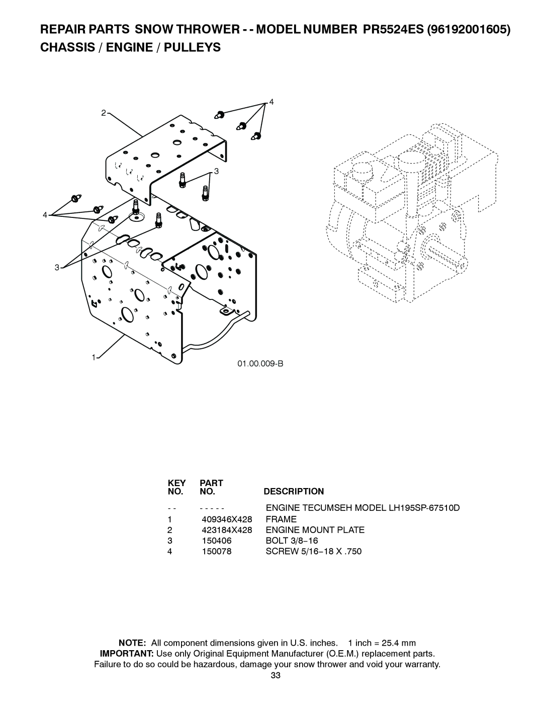 Poulan 421283 owner manual KEY Part Description Engine Tecumseh Model LH195SP-67510D, 423184X428 Engine Mount Plate 