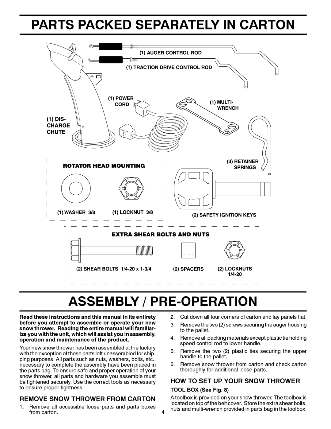 Poulan 421469 owner manual Parts Packed Separately in Carton Assembly / PRE-OPERATION, HOW to SET UP Your Snow Thrower 