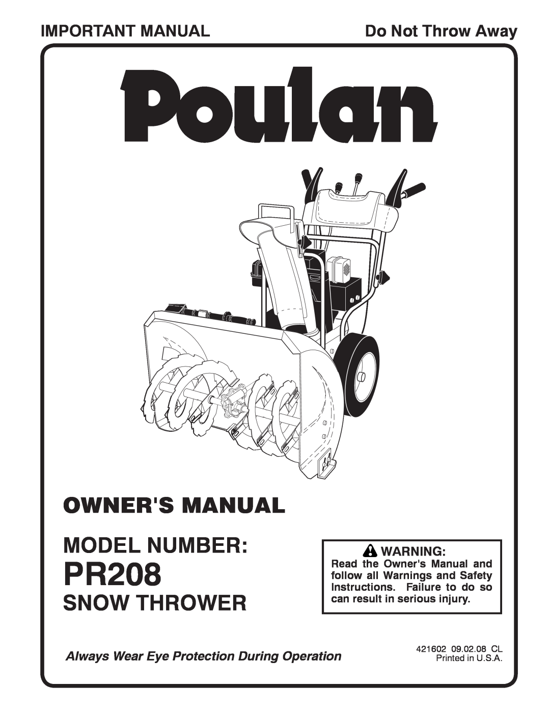 Poulan 421602 owner manual Snow Thrower, Important Manual, PR208, Do Not Throw Away 