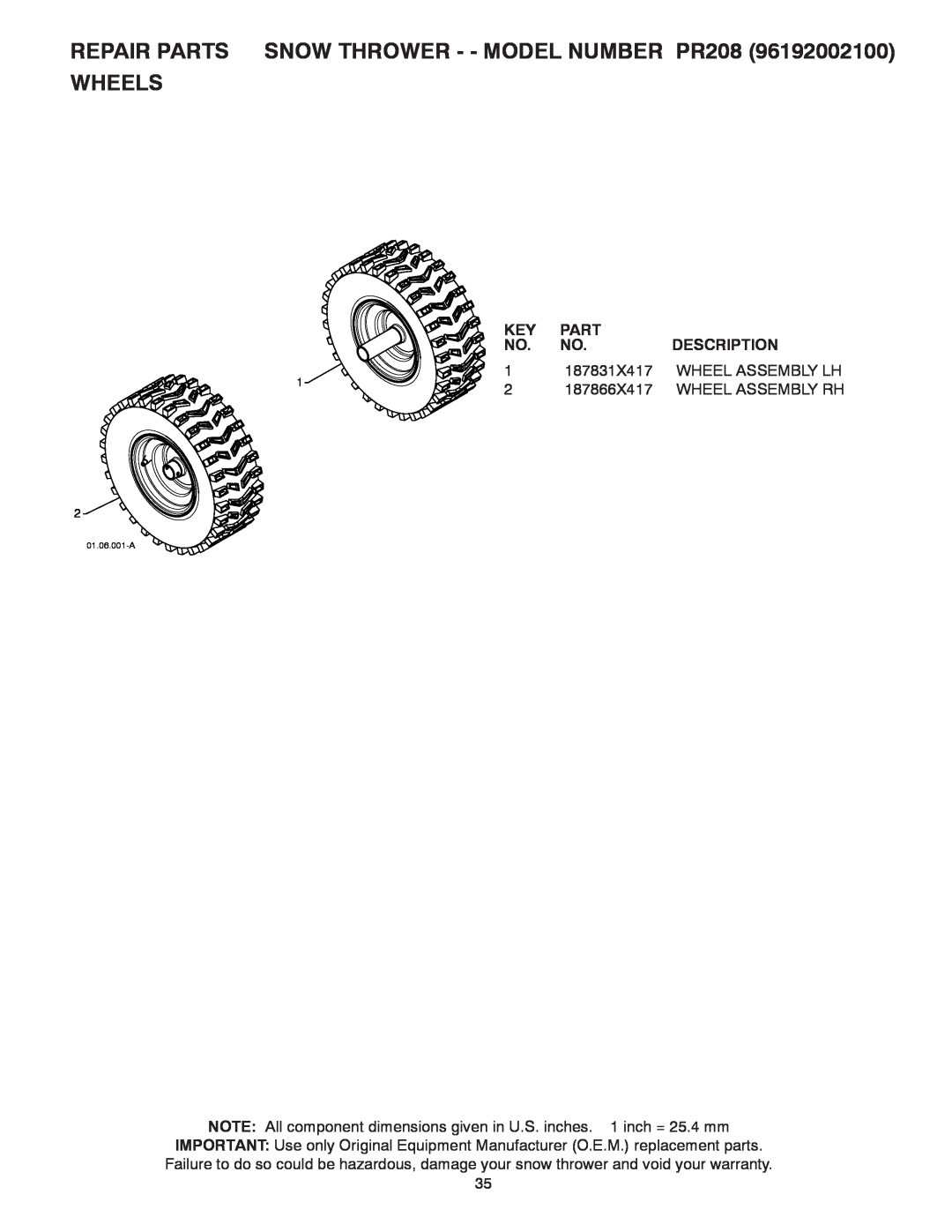 Poulan 421602 REPAIR PARTS SNOW THROWER - - MODEL NUMBER PR208 WHEELS, Part, Description, 187831X417, Wheel Assembly Lh 