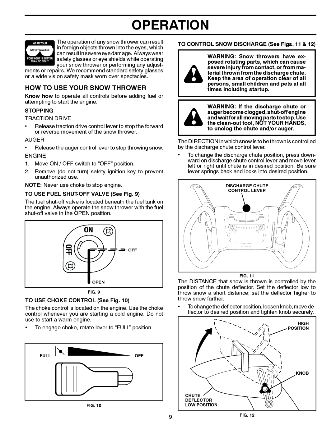 Poulan 421602 HOW to USE Your Snow Thrower, Stopping, To USE Fuel SHUT-OFF Valve See Fig, To USE Choke Control See Fig 