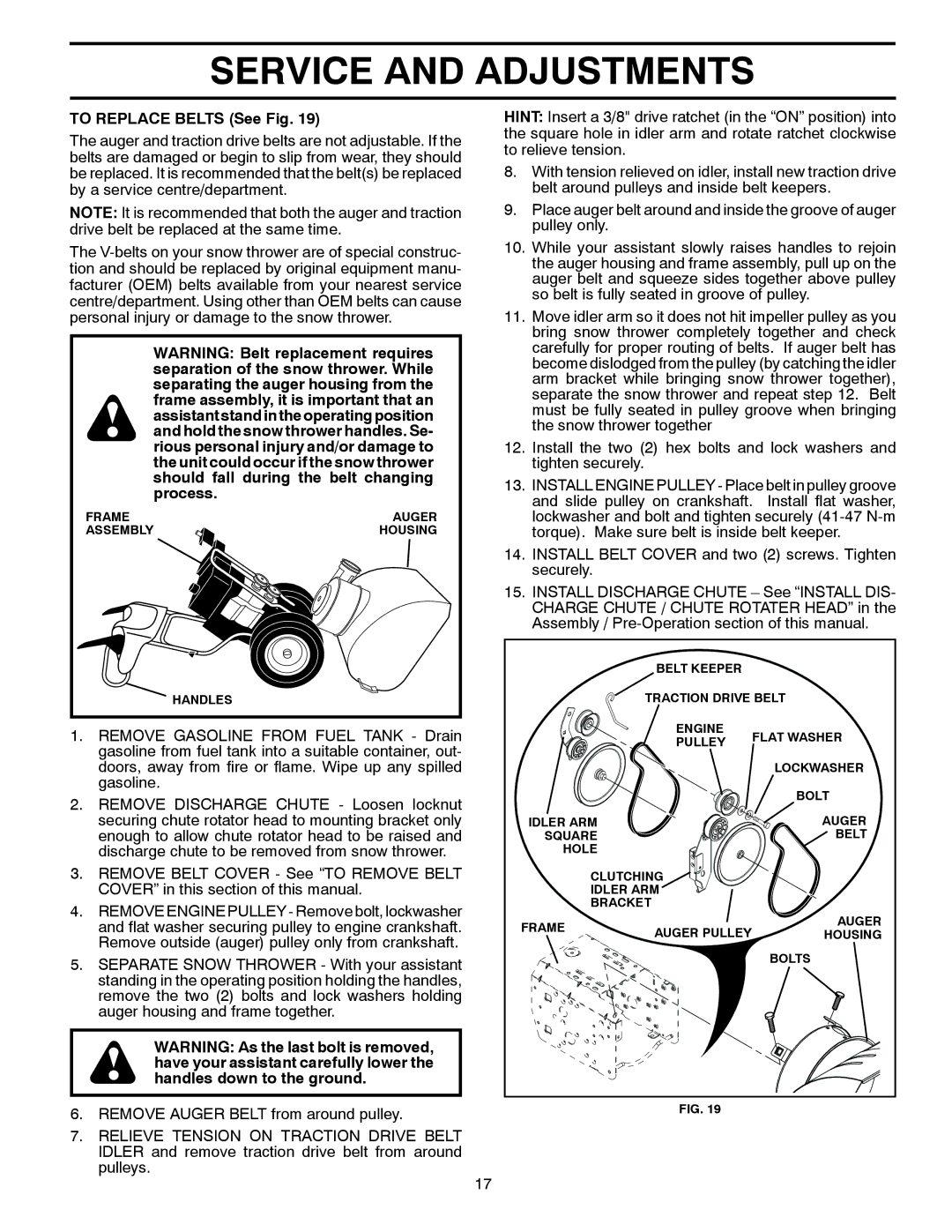 Poulan 421892 owner manual To Replace Belts See Fig 