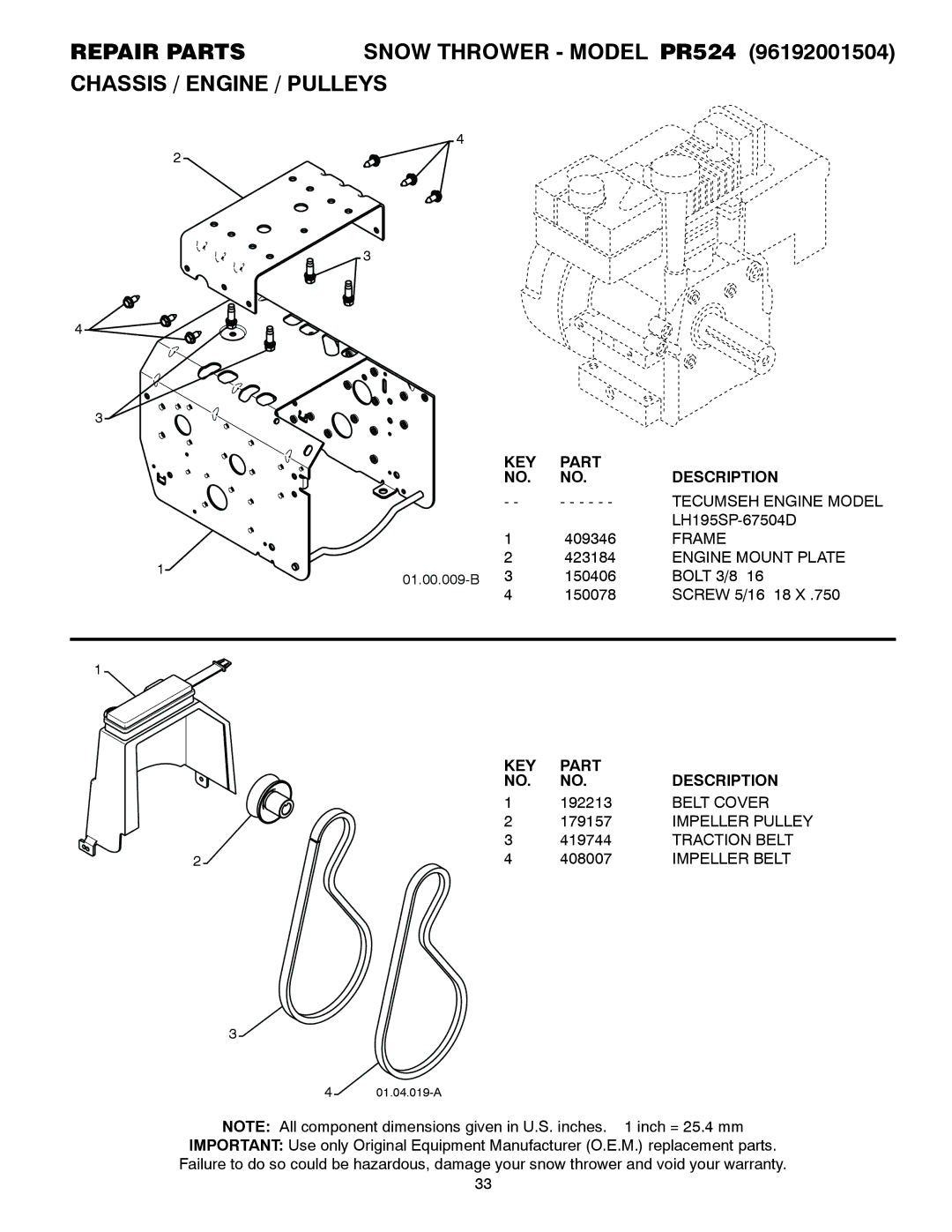 Poulan 421892 owner manual Tecumseh Engine Model, Frame, Engine Mount Plate, Belt Cover, Traction Belt, Impeller Belt 