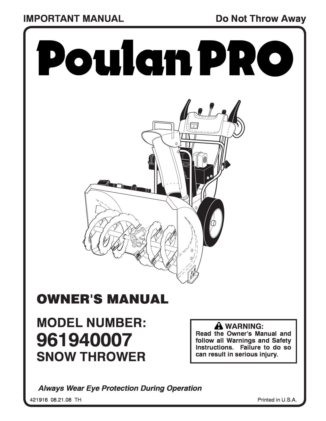 Poulan 421916 owner manual Owners Manual Model Number, Snow Thrower, Important Manual, 961940007, Do Not Throw Away 