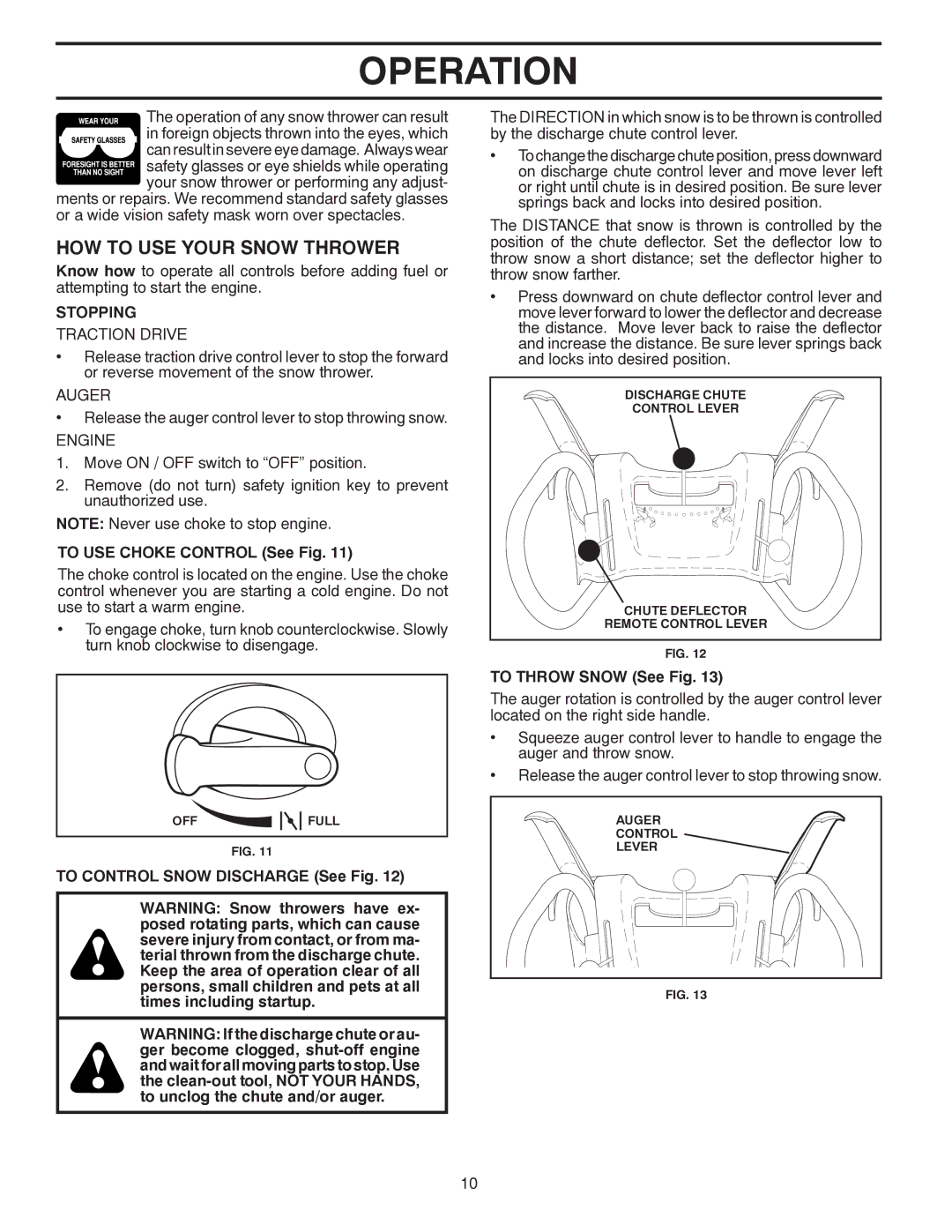 Poulan 421916 HOW to USE Your Snow Thrower, Stopping, To USE Choke Control See Fig, To Control Snow Discharge See Fig 