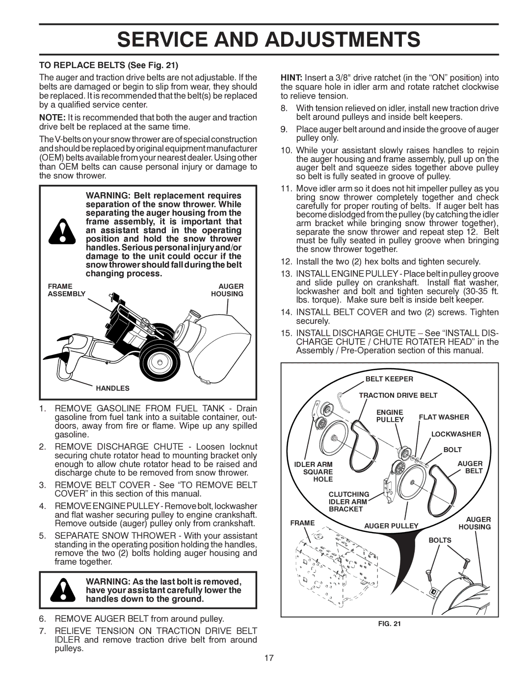 Poulan 421916 owner manual To Replace Belts See Fig 