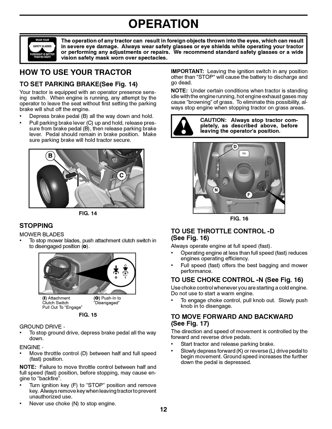 Poulan 423349 manual HOW to USE Your Tractor, Stopping 