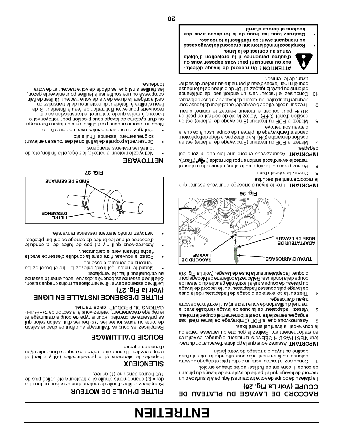 Poulan 423349 manual Entretien, ’ALLUMAGE Bougie, Fig La Voir Coupe, DE Plateau DU Lavage DE Raccord 