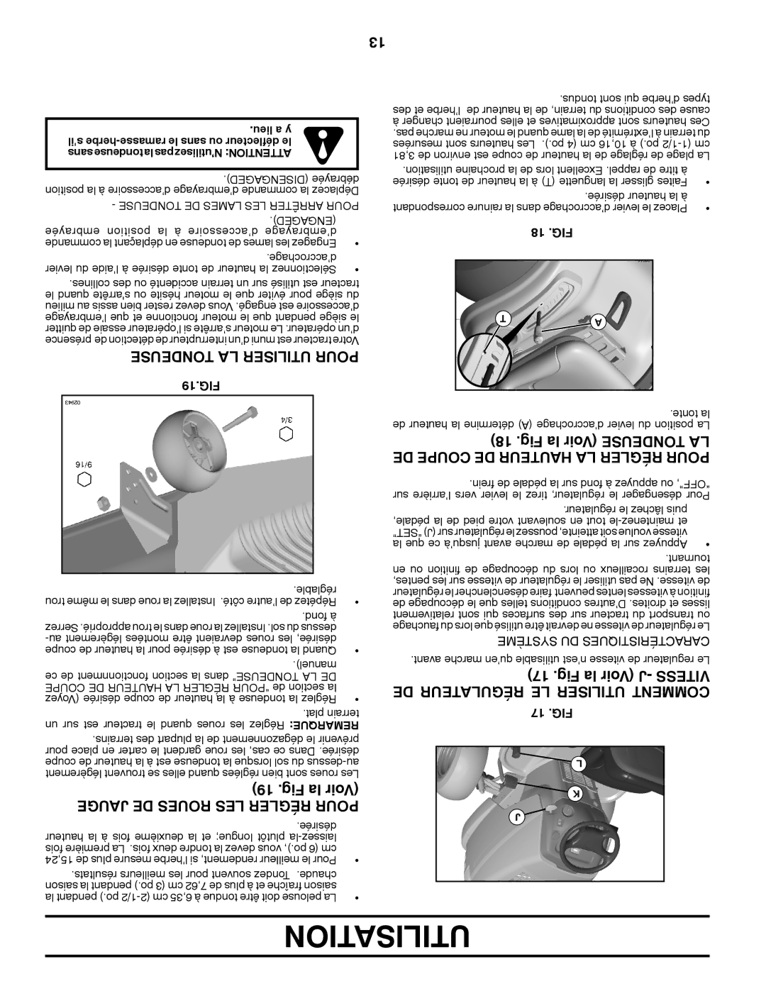 Poulan 423349 manual Fig la Voir J- Vitess DE Régulateur LE Utiliser Comment, Tondeuse LA Utiliser Pour 