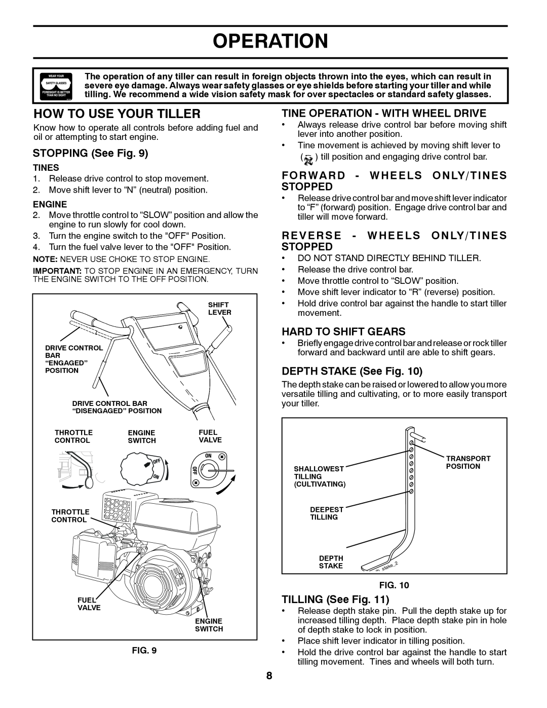 Poulan 423813 How To Use Your Tiller, STOPPING See Fig, Tine Operation - With Wheel Drive, Hard To Shift Gears, Tines 