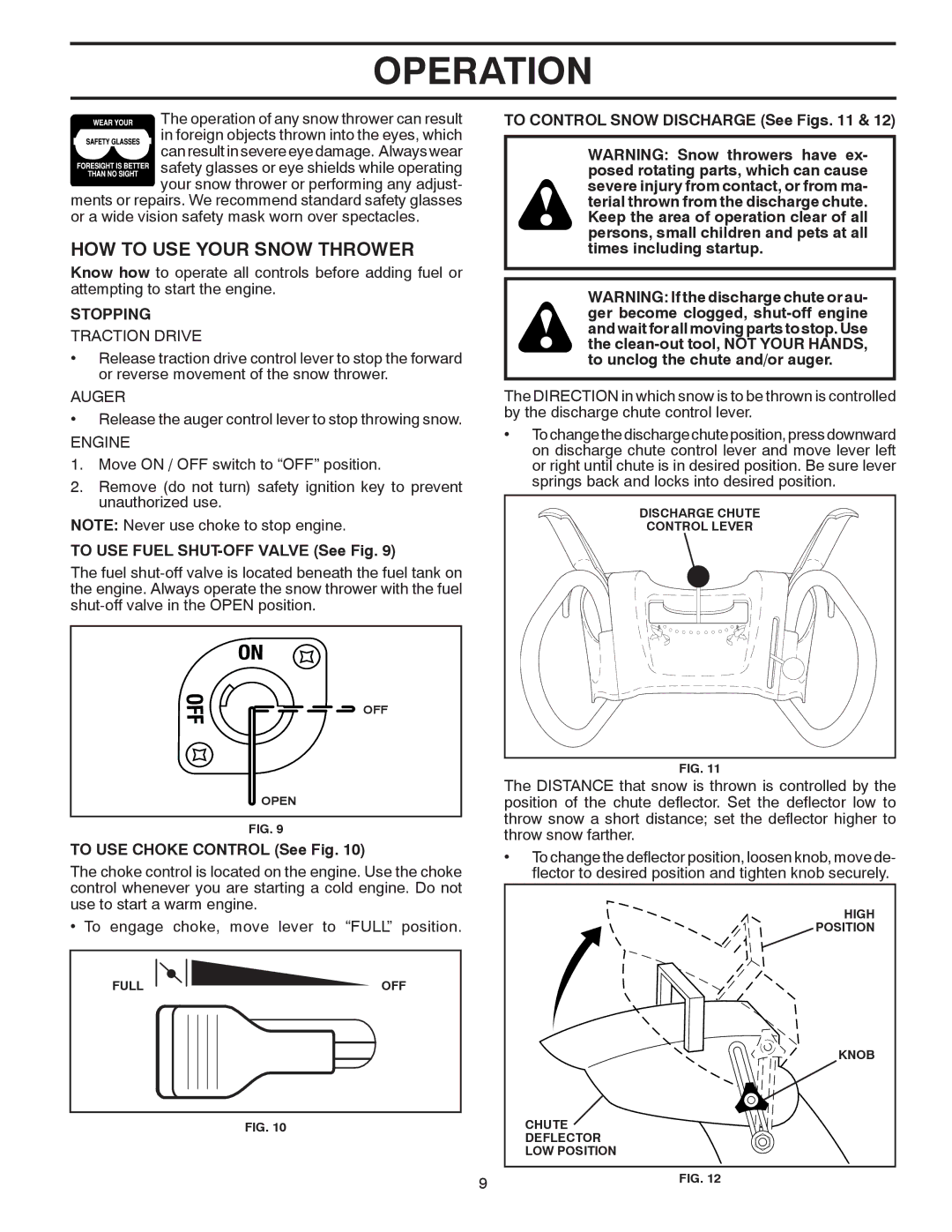 Poulan 424003 HOW to USE Your Snow Thrower, Stopping, To USE Fuel SHUT-OFF Valve See Fig, To USE Choke Control See Fig 