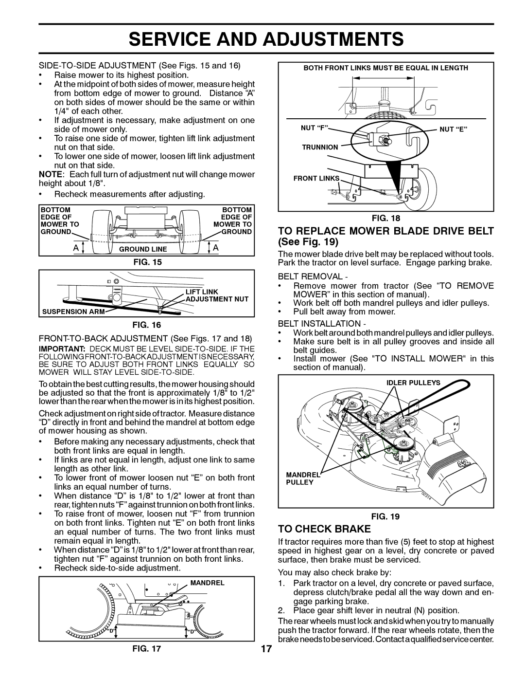 Poulan 424008 manual To Replace Mower Blade Drive Belt See Fig, To Check Brake, Belt Removal, Belt Installation 