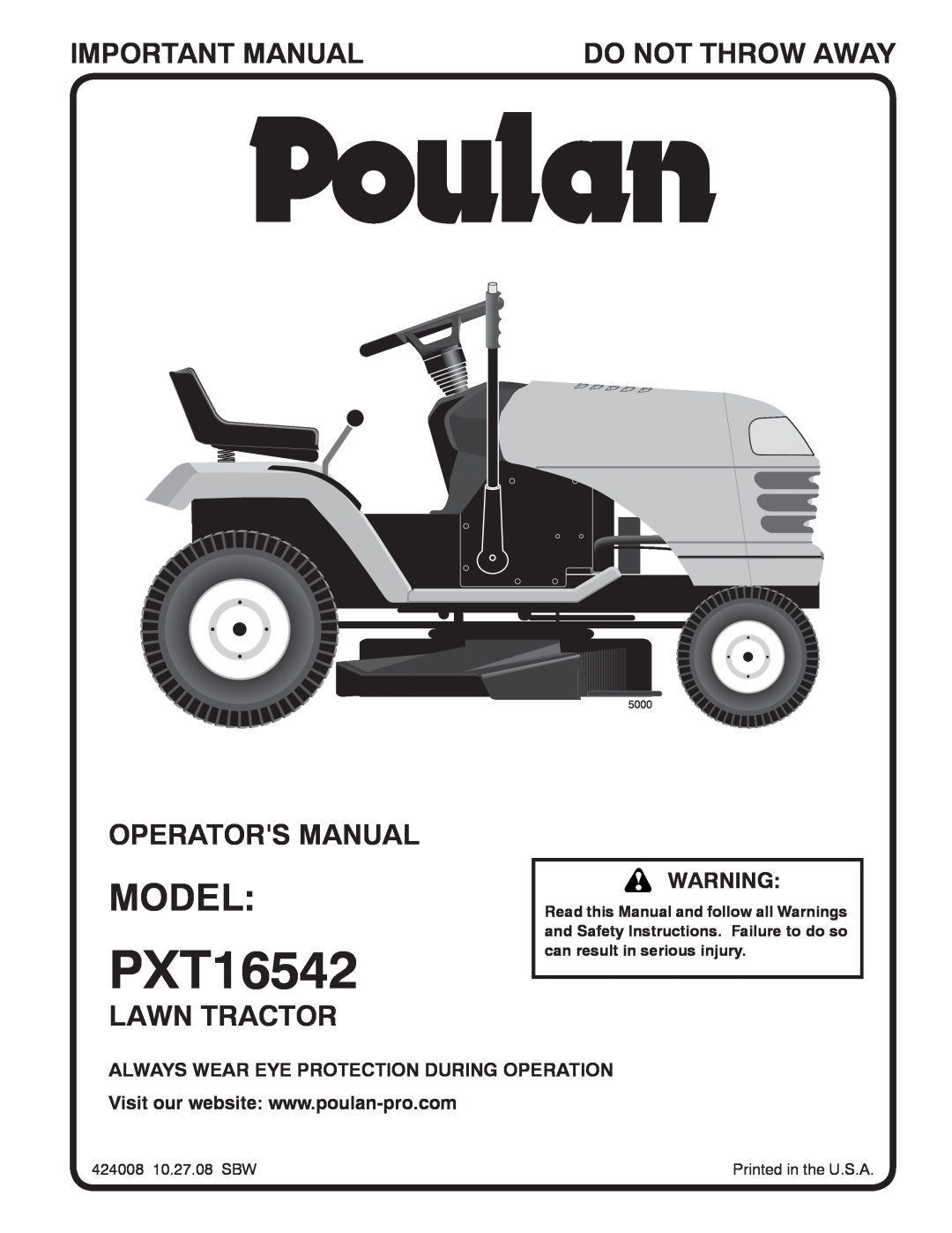 Poulan 424008 manual Important Manual, Do Not Throw Away, Operators Manual, Lawn Tractor, PXT16542, Model, 5000 