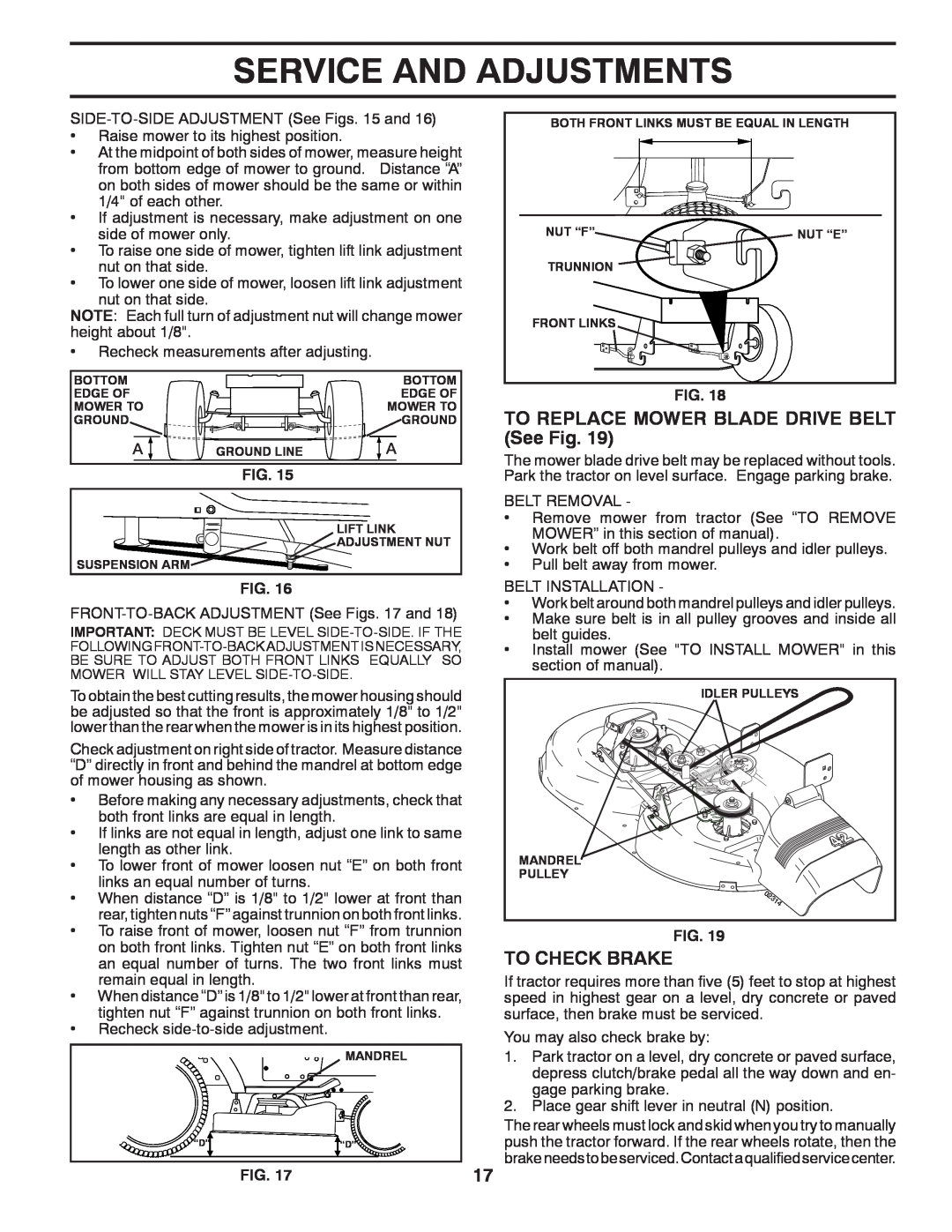 Poulan 424008 manual TO REPLACE MOWER BLADE DRIVE BELT See Fig, To Check Brake, Service And Adjustments 