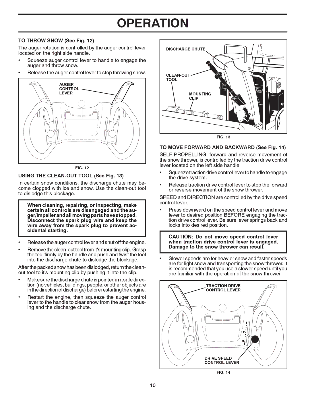 Poulan 424027, 96194000506 To Throw Snow See Fig, Using the CLEAN-OUT Tool See Fig, To Move Forward and Backward See Fig 