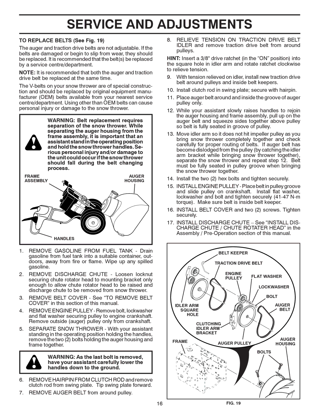 Poulan 424027, 96194000506 owner manual To Replace Belts See Fig 