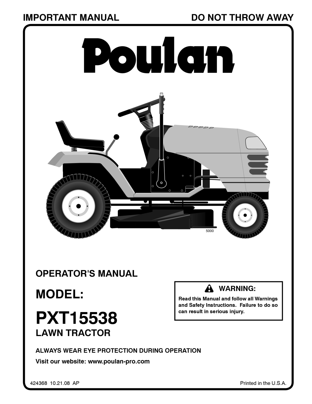 Poulan 424368 manual Important Manual, Do Not Throw Away, Operators Manual, Lawn Tractor, PXT15538, Model, 5000 