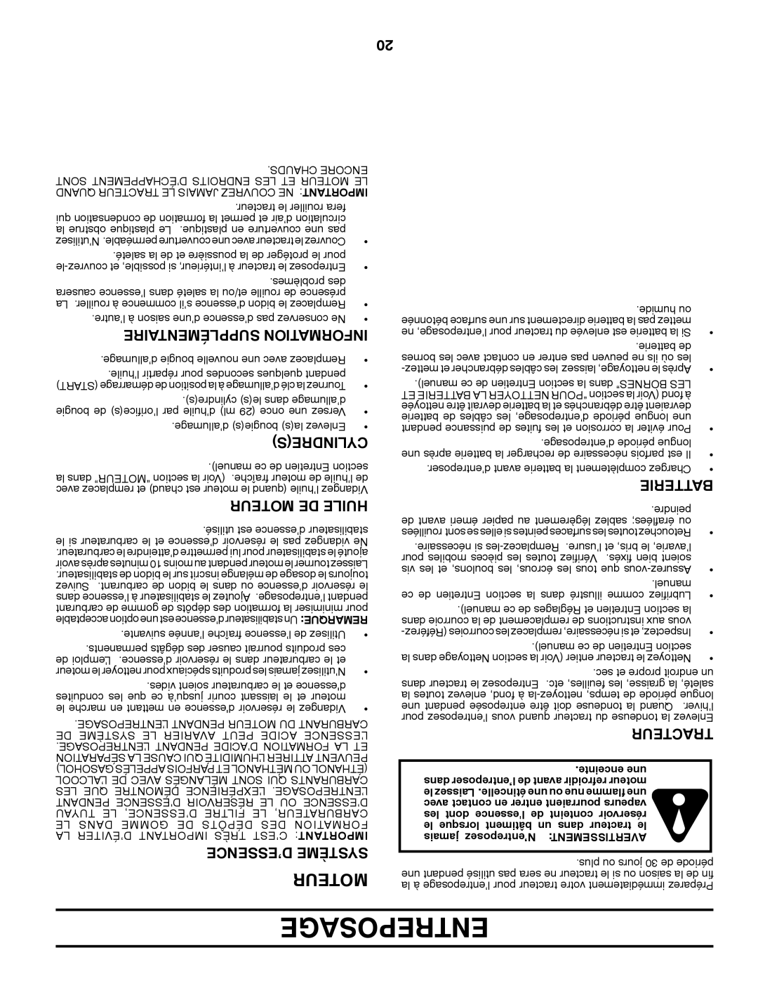 Poulan 424368 manual Entreposage, Supplémentaire Information, Cylindres, Moteur De Huile, D’Essence Système, Batterie 