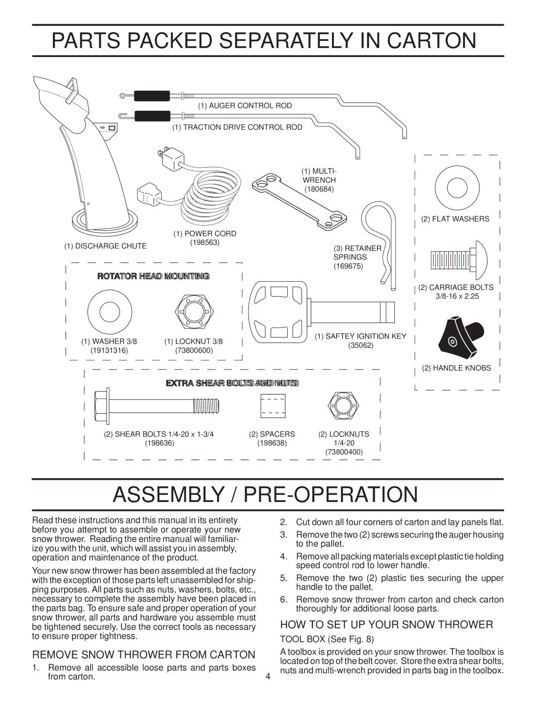 Poulan 424549, 96198002500 Parts Packed Separately in Carton, Assembly / PRE-OPERATION, HOW to SET UP Your Snow Thrower 