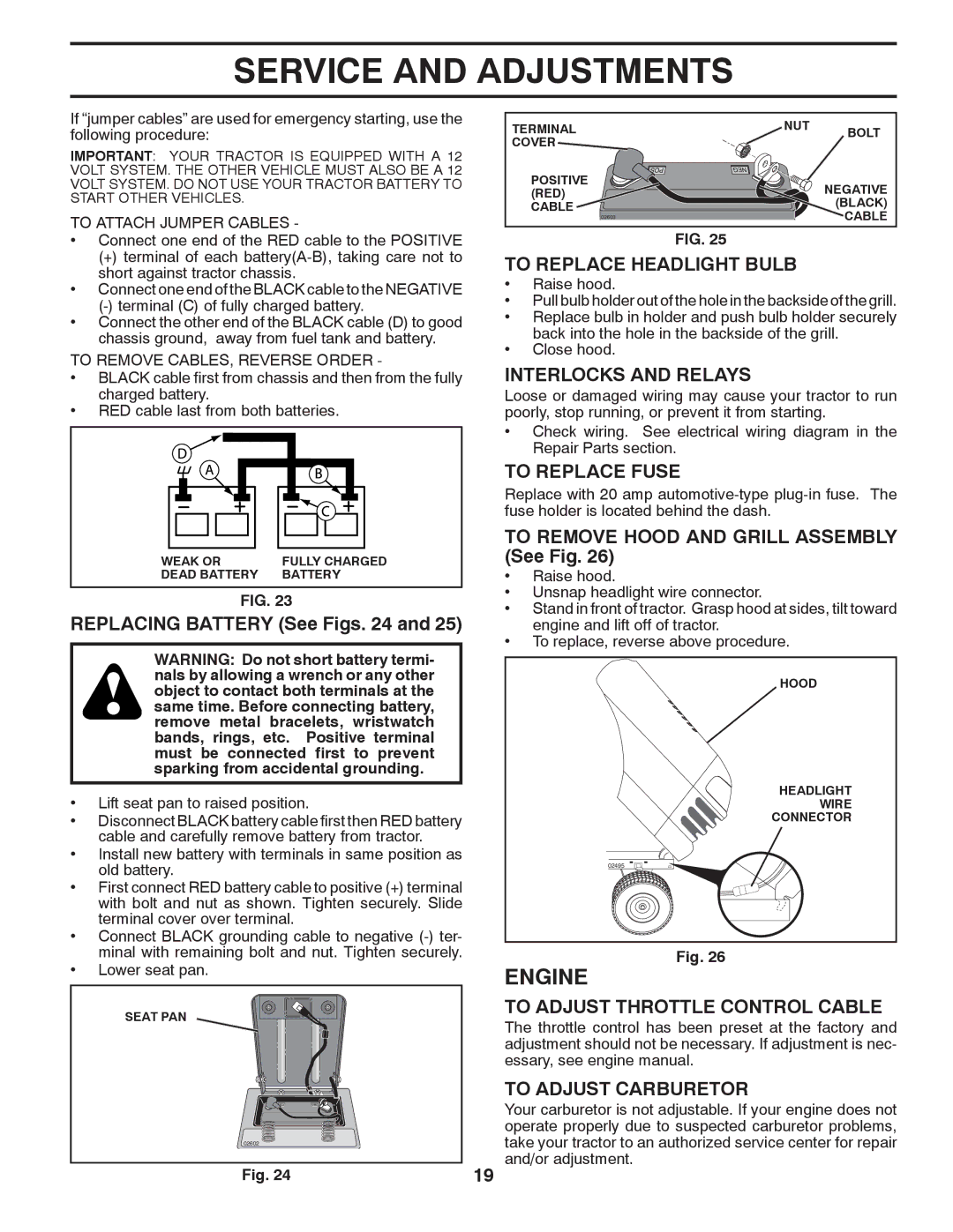 Poulan 424634 manual To Replace Headlight Bulb, Interlocks and Relays, To Replace Fuse, To Adjust Throttle Control Cable 