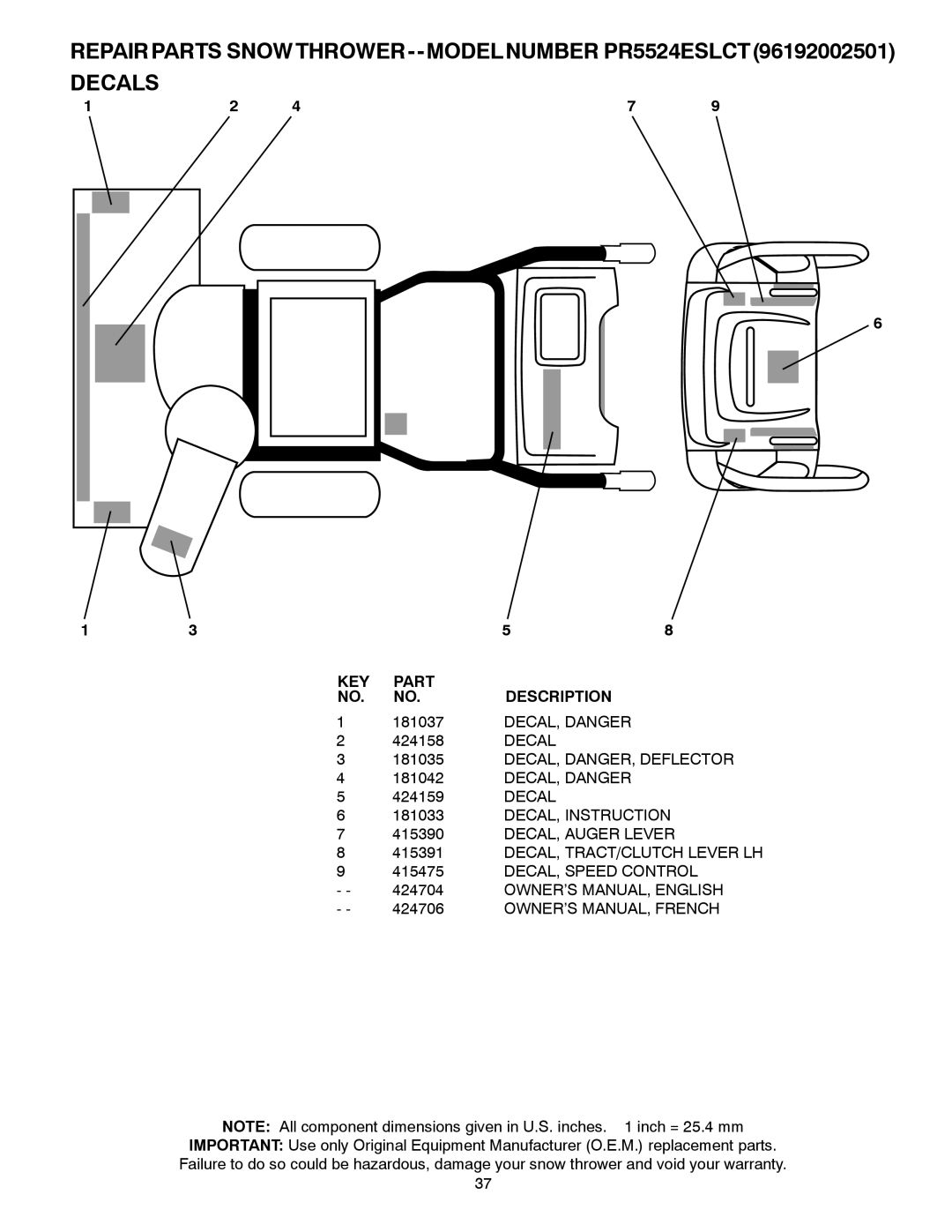 Poulan PR5524ESLCT, 424704 DECAL, Danger, Decal, DECAL, DANGER, Deflector, DECAL, Instruction, DECAL, Auger Lever 