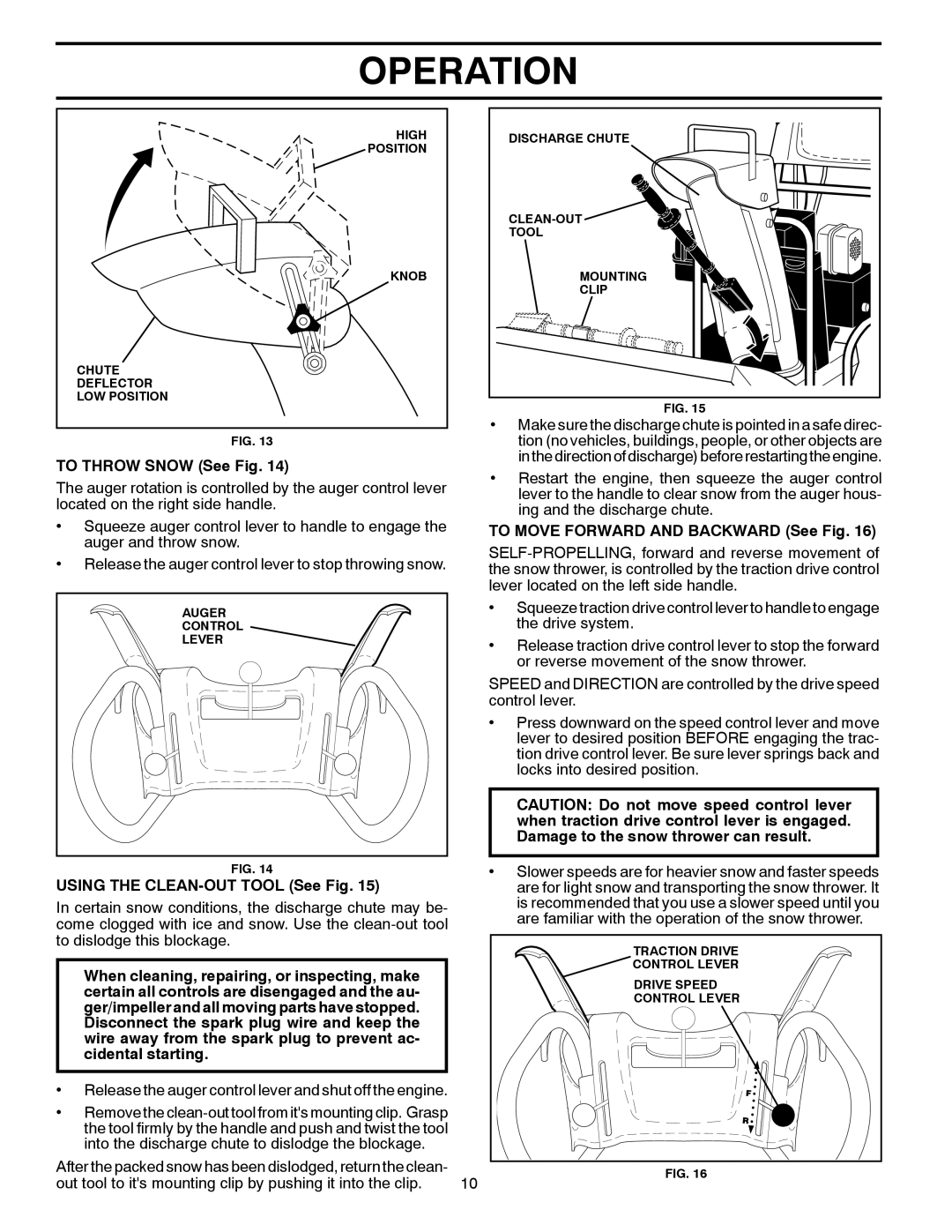 Poulan 96198002501, 424714 To Throw Snow See Fig, To Move Forward and Backward See Fig, Using the CLEAN-OUT Tool See Fig 