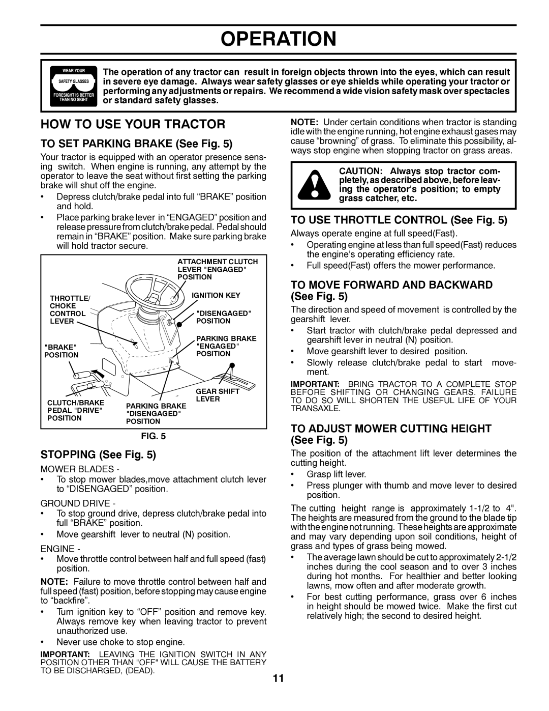 Poulan 425001 manual HOW to USE Your Tractor 