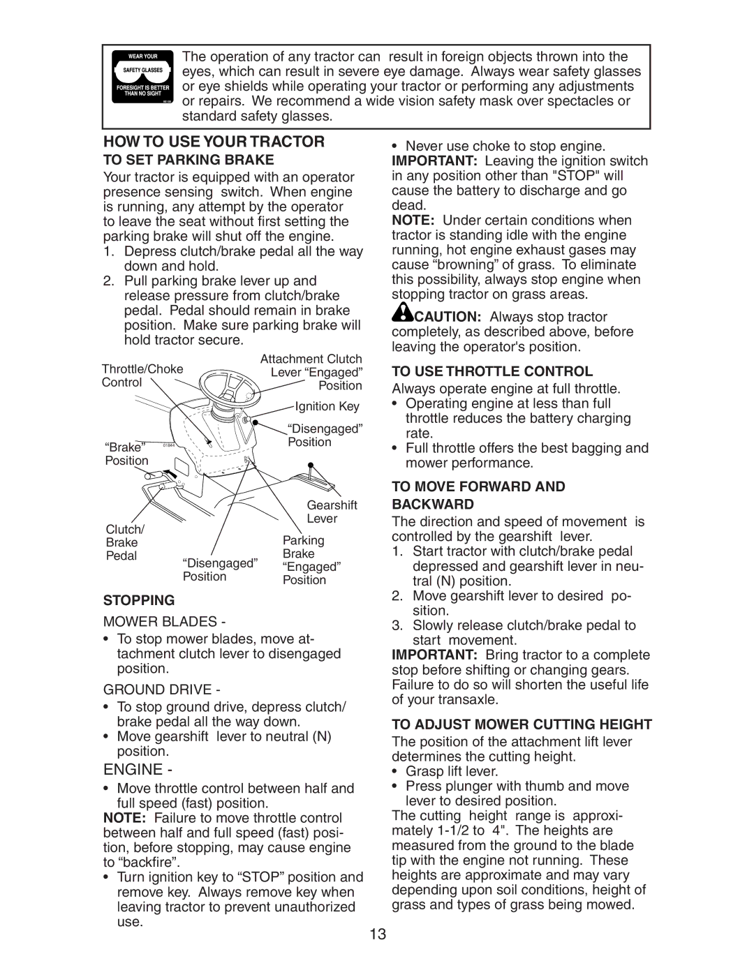 Poulan 425014X92E manual HOW to USE Your Tractor 