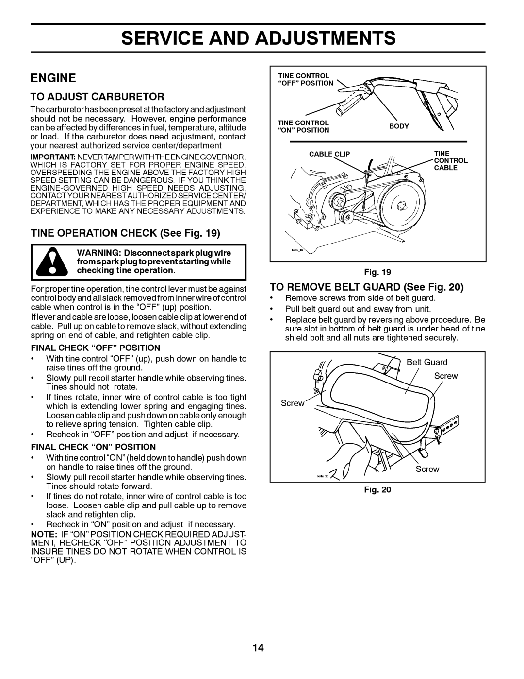 Poulan 427896 To Adjust Carburetor, Tine Operation Check See Fig, To Remove Belt Guard See Fig, Final Check OFF Position 