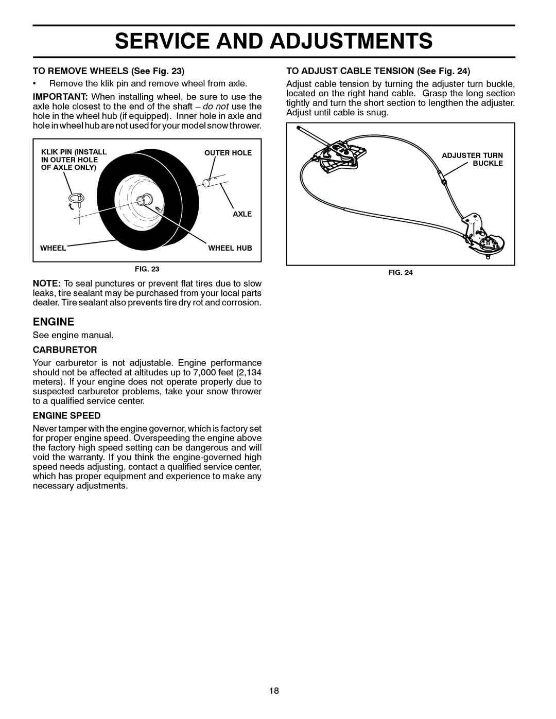 Poulan 428556 owner manual To Remove Wheels See Fig, Carburetor, Engine Speed, To Adjust Cable Tension See Fig 