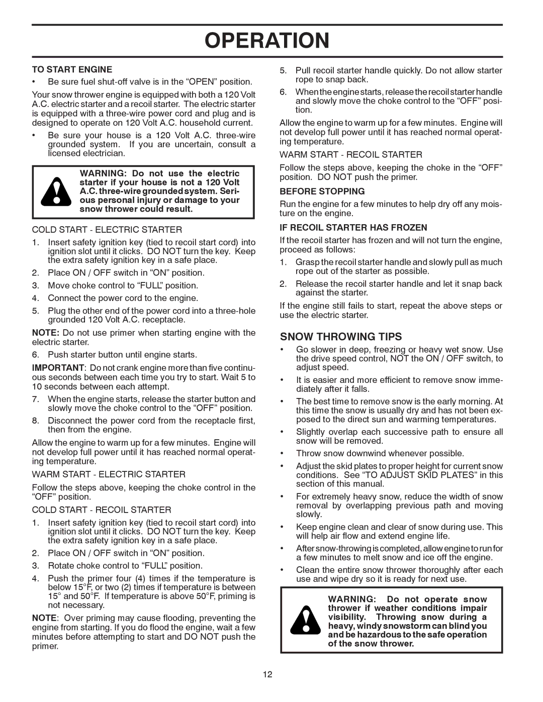 Poulan 428689, 96192002901 owner manual Snow Throwing Tips, To Start Engine, Before Stopping, If Recoil Starter has Frozen 