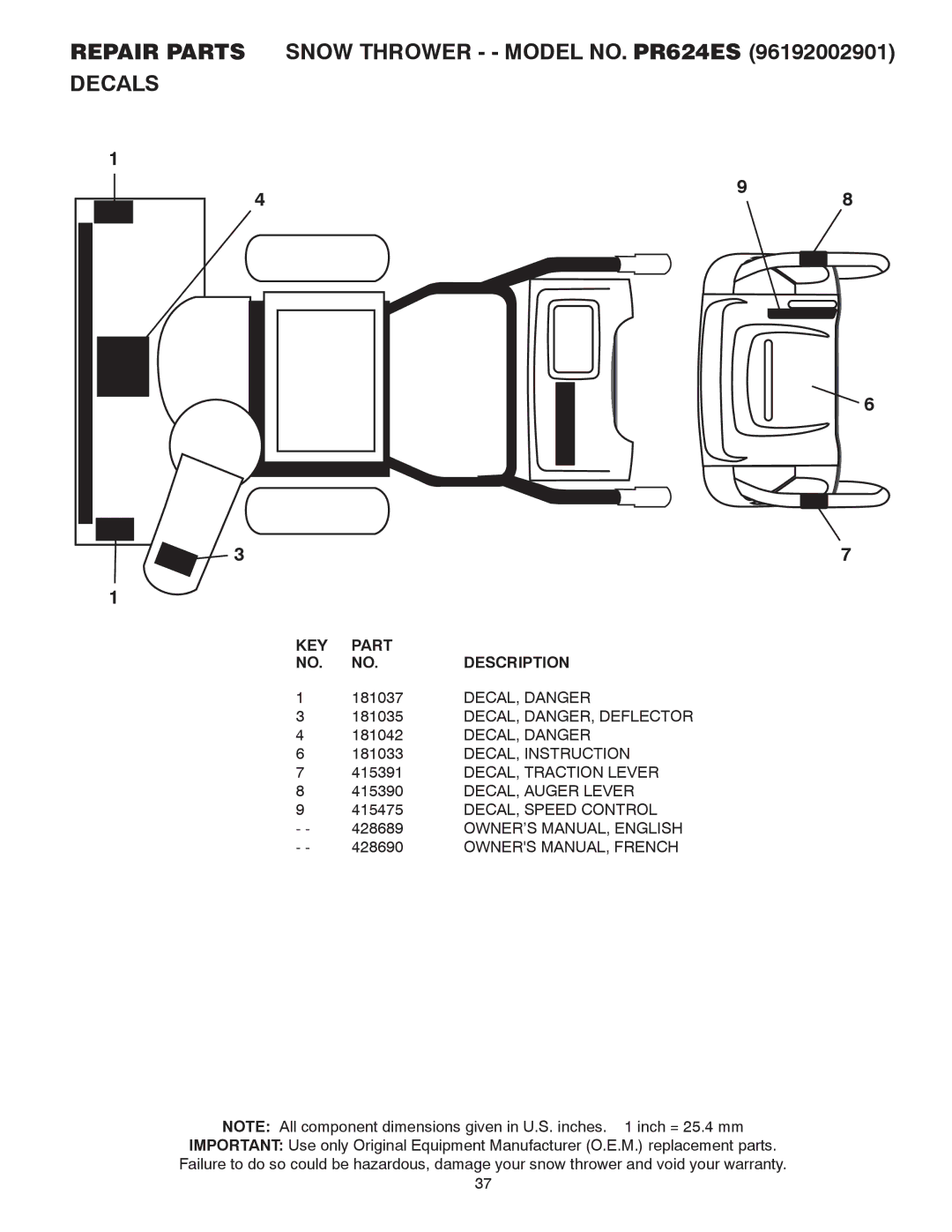 Poulan 96192002901 Repair Parts Snow Thrower - Model NO. PR624ES Decals, 181037, DECAL, Danger, DECAL, DANGER, Deflector 