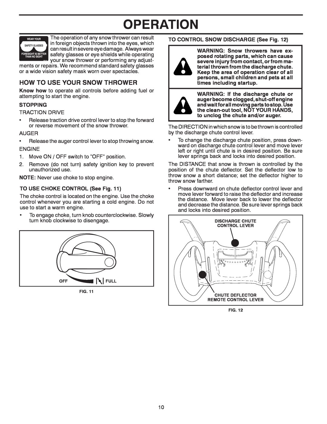 Poulan 428695, 96192003001 owner manual How To Use Your Snow Thrower, Operation, Stopping, TO USE CHOKE CONTROL See Fig 